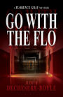 Go With The Flo