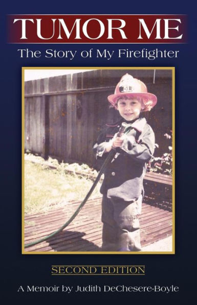 Tumor Me: The Story of My Firefighter
