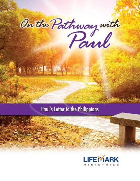 On the Pathway with Paul: Paul's Letter to the Philippians