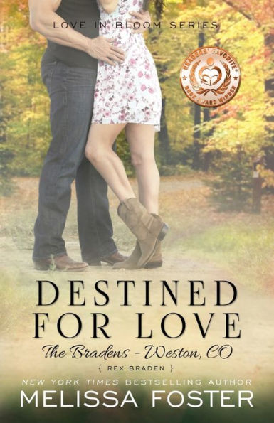 Destined for Love (Love Bloom: The Bradens, Book 2)