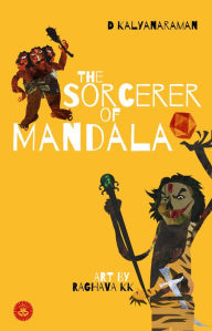 Title: The Sorcerer of Mandala, Author: D Kalyanaraman