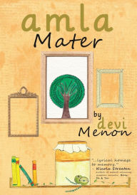 Title: Amla Mater, Author: Devi Menon