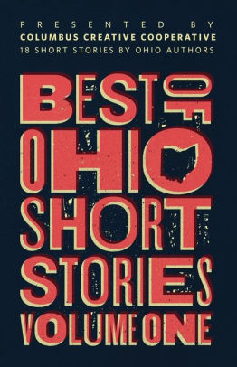 Best of Ohio Short Stories: Volume 1