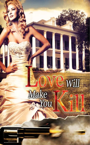Love Will Make You Kill