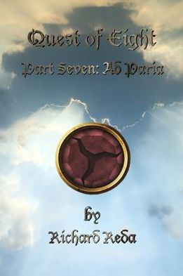 Quest of Eight Part Seven: Ad Paria