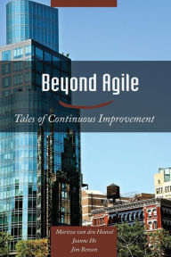 Title: Beyond Agile: Tales of Continuous Improvement, Author: Joanne Ho