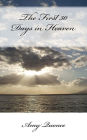 The First 30 Days in Heaven