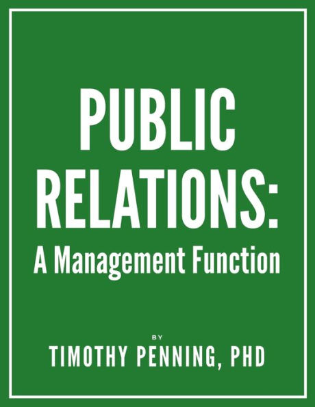 Public Relations: A Management Function: