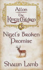 Allon - The King's Children - Nigel's Broken Promise