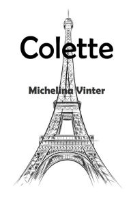 Title: Colette, Author: Michelina Vinter