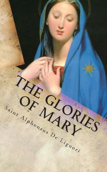 The Glories of Mary