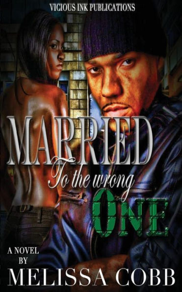 Married To The Wrong One