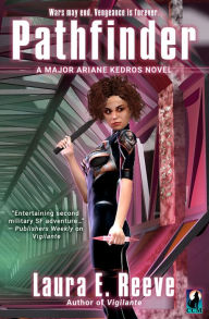 Title: Pathfinder: A Major Ariane Kedros Novel, Author: Laura E Reeve