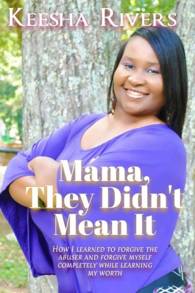 Mama They Didn't Mean It