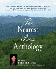 Title: The Nearest Poem Anthology, Author: Sofia M. Starnes