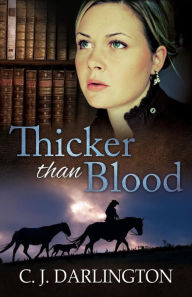 Title: Thicker Than Blood, Author: C. J. Darlington