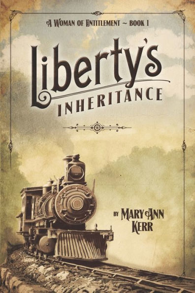 Liberty's Inheritance