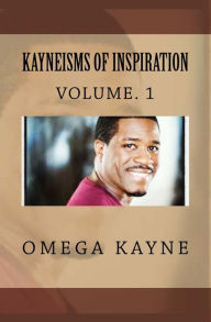 Title: Kayneisms Of Inspiration, Author: Stephanie Armelin