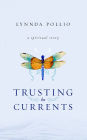 Trusting the Currents