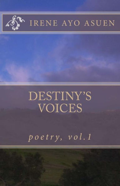 Destiny's Voices: Poetry, Vol. 1