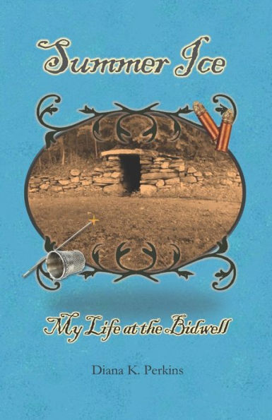 Summer Ice: My Life at the Bidwell