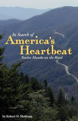 Search of America's Heartbeat: Twelve Months on the Road