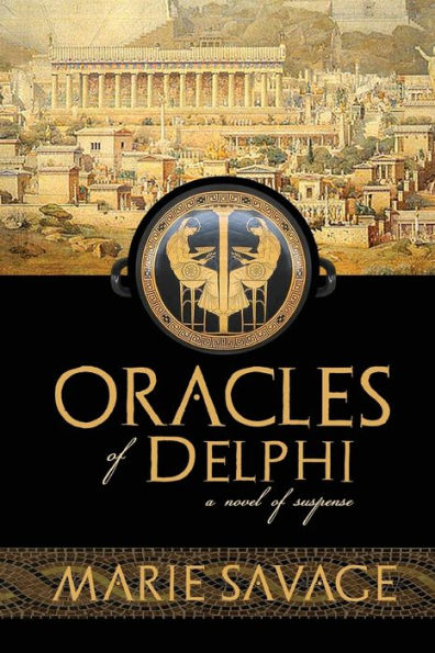 Oracles of Delphi: A Novel Suspense