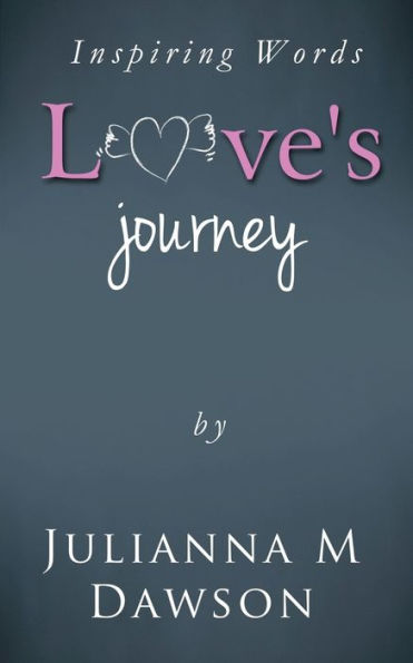 Inspiring Words: Love's Journey