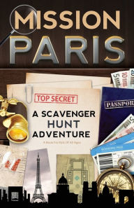 Title: Mission Paris: A Scavenger Hunt Adventure, Author: Catherine Aragon