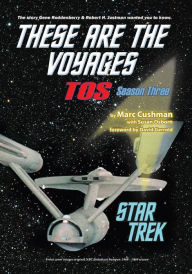 Title: These Are the Voyages - TOS: Season Three, Author: Marc Cushman