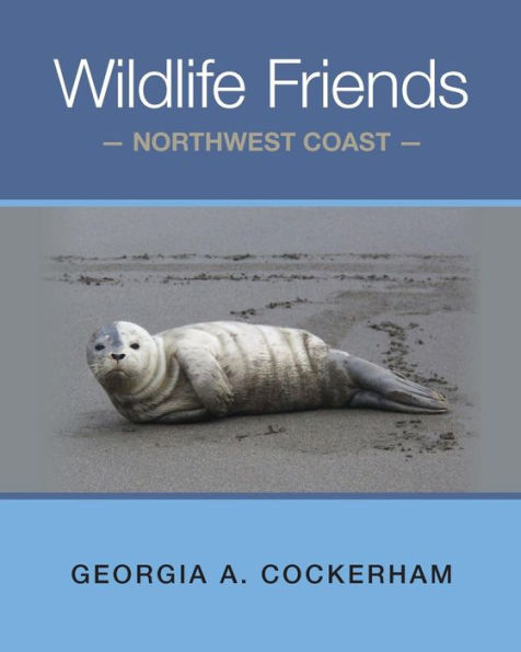 Wildlife Friends: Northwest Coast