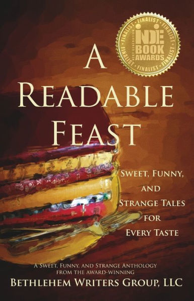 A Readable Feast: Sweet, Funny, and Strange Tales for Every Taste