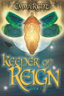Keeper of Reign, Adventure Fantasy, Book 1: Middle Grade Adventure Fantasy,