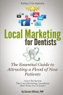 Local Marketing for Dentists: Building a 5 Star Reputation