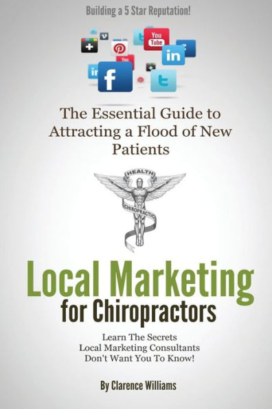 Local Marketing for Chiropractors: Building a 5 Star Reputation