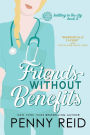 Friends Without Benefits: An Unrequited Romance