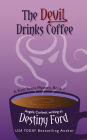 The Devil Drinks Coffee