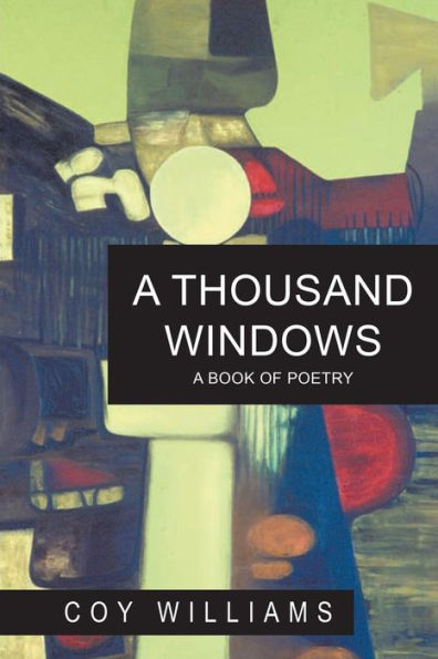 A Thousand Windows: A Book of Poetry