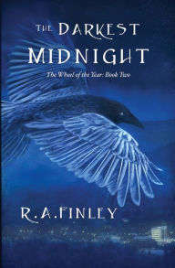 Title: The Darkest Midnight, Author: R A Finley