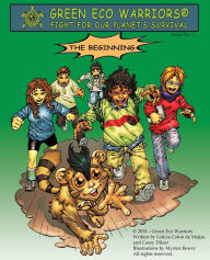 Title: Green Eco Warriors - The Beginning, Author: Leticia Colon De Mejias