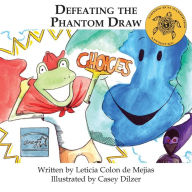 Title: Defeating the Phantom Draw, Author: Leticia Colon de Mejias
