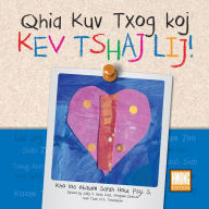 Title: Qhia Kuv Txog Koj Kev Tshaj Lij! Hmong Edition, Author: Sarah How