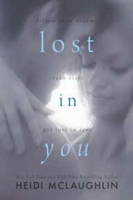 Title: Lost in You, Author: Heidi McLaughlin