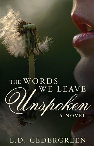 The Words We Leave Unspoken