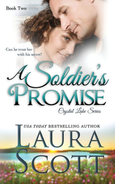 A Soldier's Promise: Sweet Small Town Christian Romance