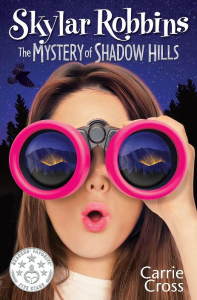 Skylar Robbins: The Mystery of Shadow Hills