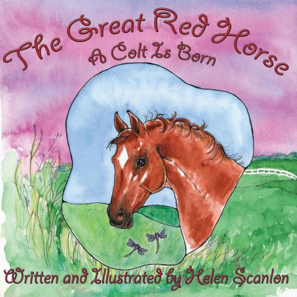 The Great Red Horse: A Colt is Born