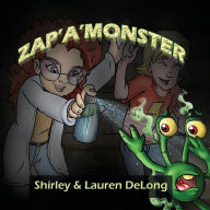 Title: Zap A Monster, Author: Shirley DeLong