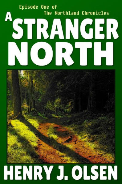 A Stranger North