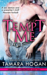 Title: Tempt Me, Author: Tamara Hogan